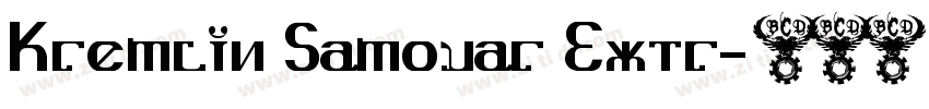 Kremlin Samovar Extr字体转换